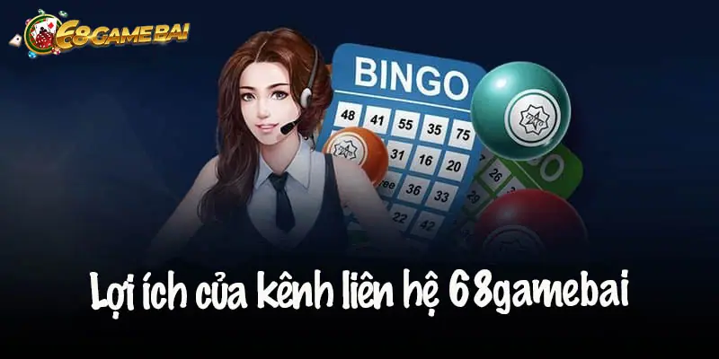 Liên Hệ 68 Game Bài – Kênh Hỗ Trợ Nhanh Chóng, Chuyên Nghiệp